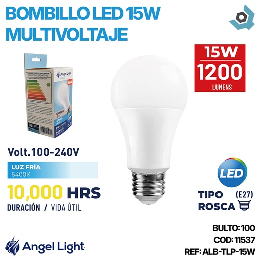 [11537] BOMBILLO LED 15W MULTIVOLTAJE ANGEL LIGHT BASIC