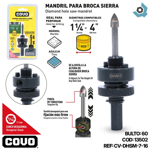 [13502] MANDRIL PARA MECHA (BROCA) SIERRA 1 1/4" - 4" COVO