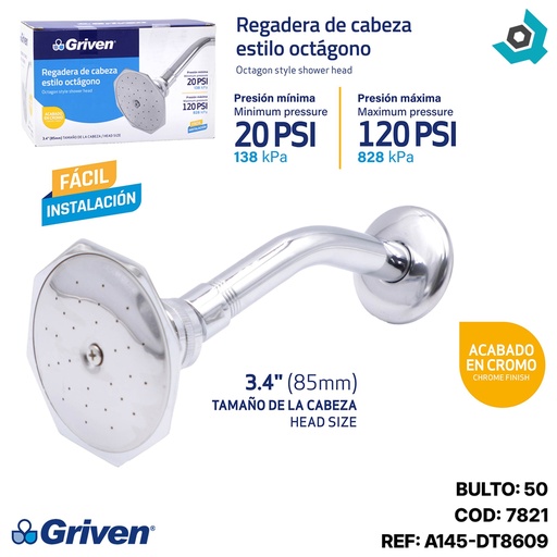 [7821] REGADERA PARA BANO 4" CON CABEZA OCTAGONAL GRIVEN